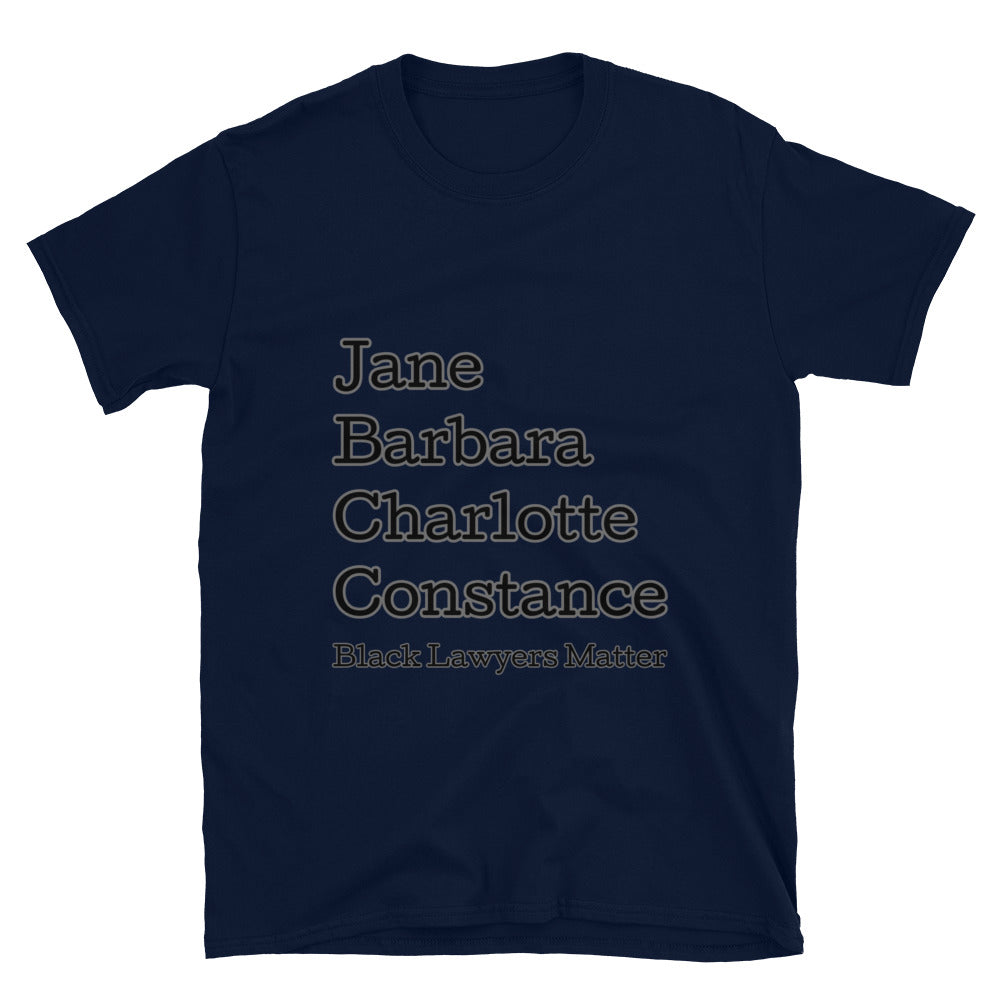 Black Lawyers Matter Unisex T-Shirt