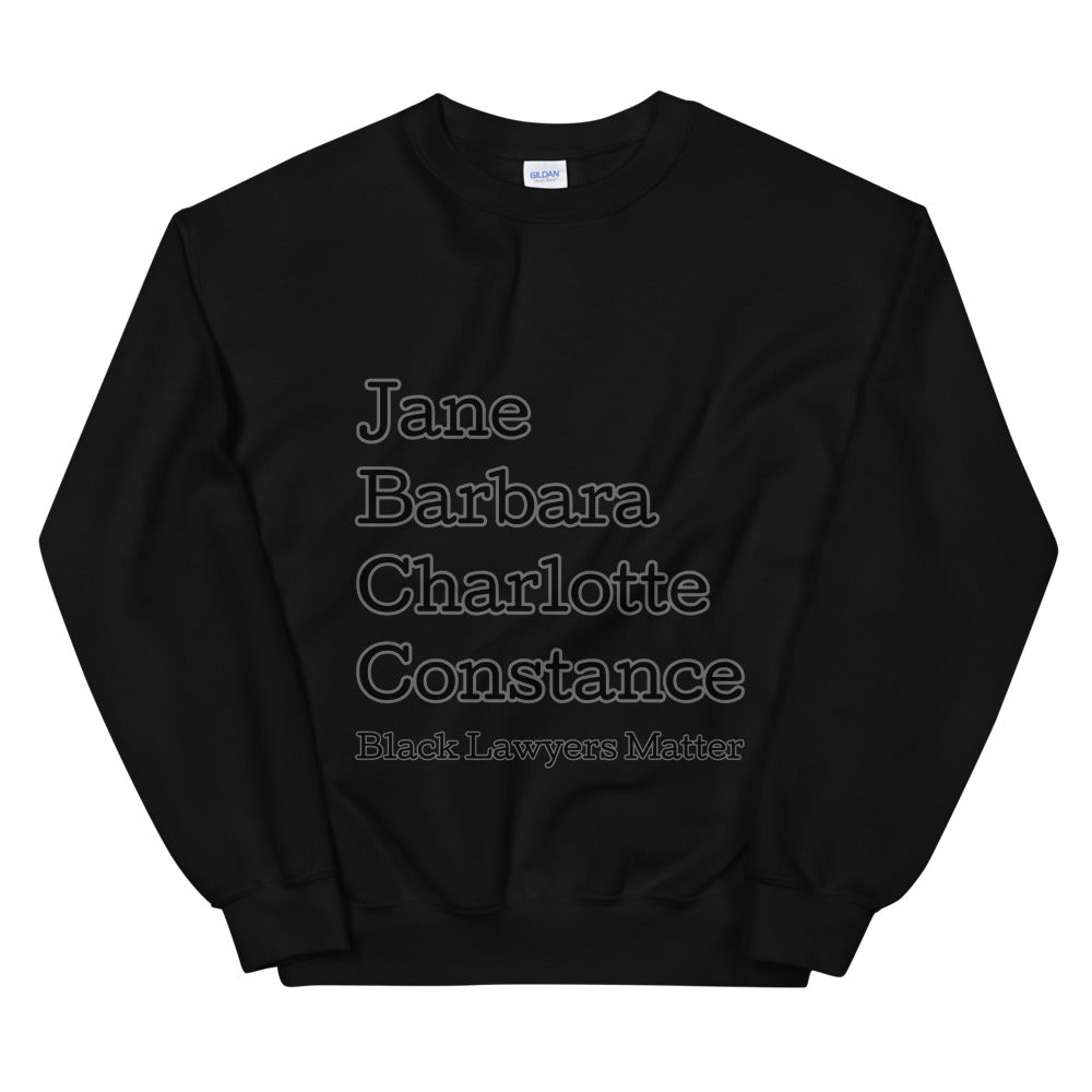 Black Lawyers Matter Unisex Sweatshirt