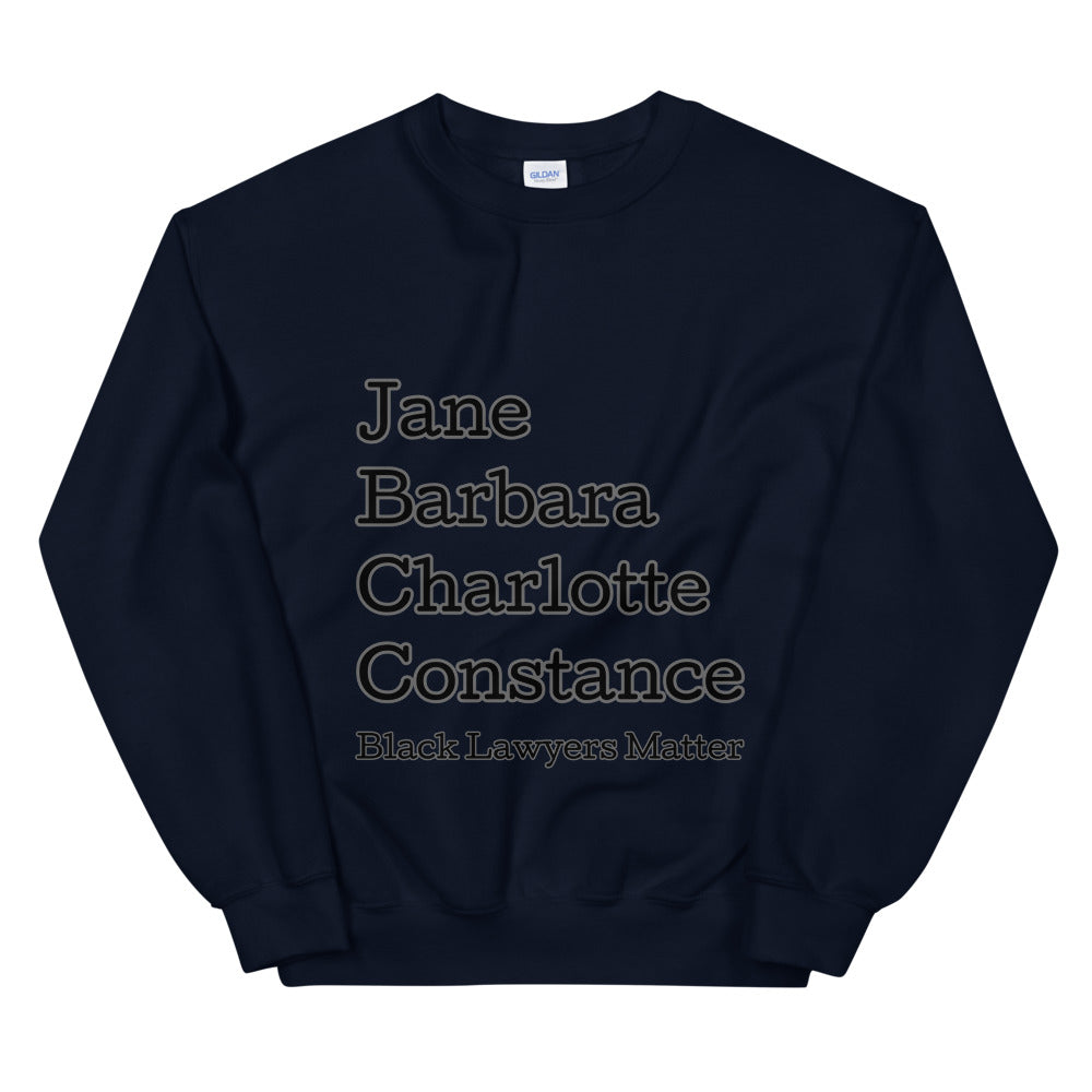 Black Lawyers Matter Unisex Sweatshirt
