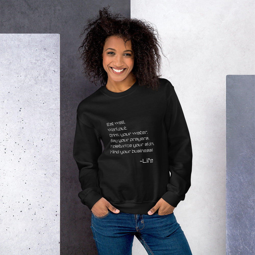 Life Rules Unisex Sweatshirt