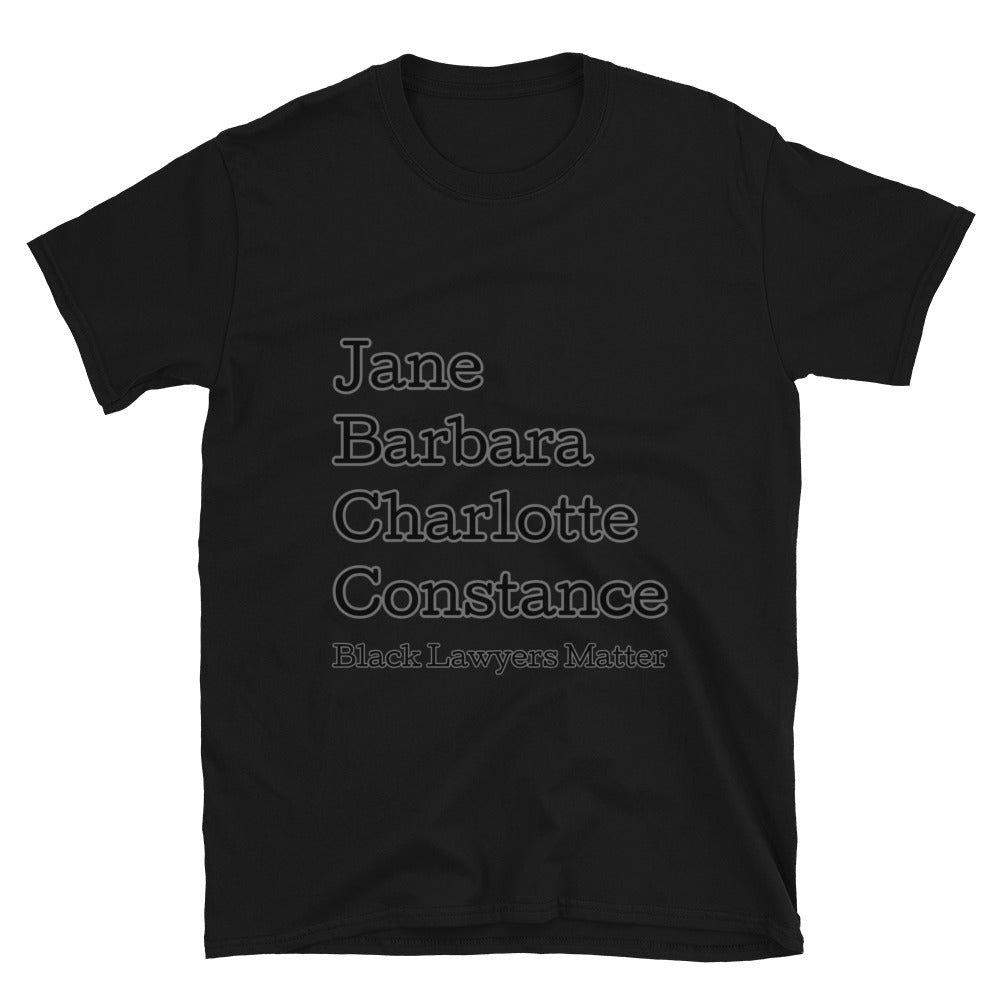Black Lawyers Matter Unisex T-Shirt